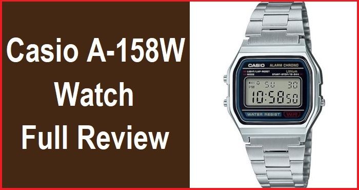 Casio A-158WA Watch Full Review