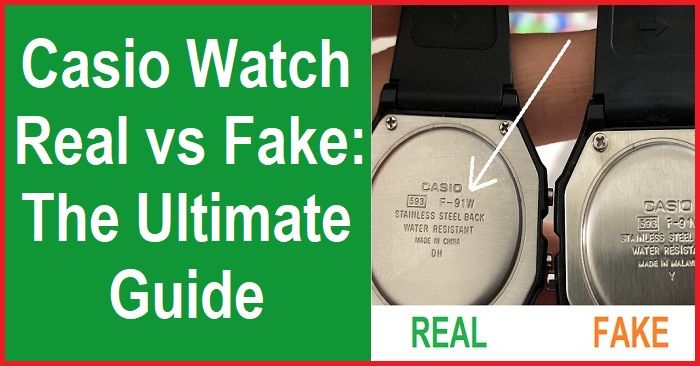 Comparison of Genuine vs Fake Casio Watches