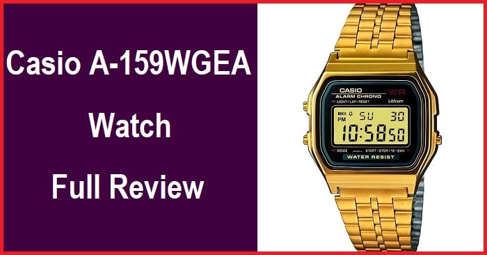 Casio A-159WGEA Watch Full Review