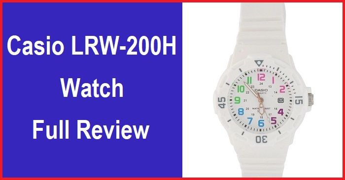 Casio LRW-200H Watch Full Review