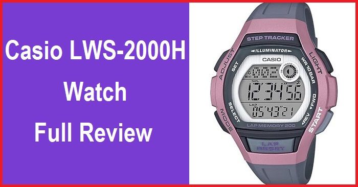 Casio LWS-2000H Watch Full Review