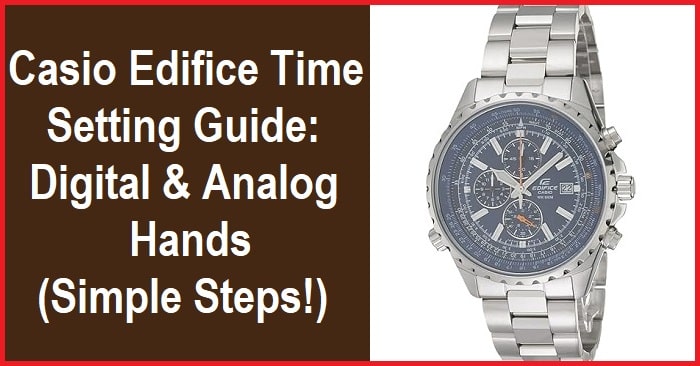 Step-by-Step Guide: Setting the Time on a Casio Edifice Watch