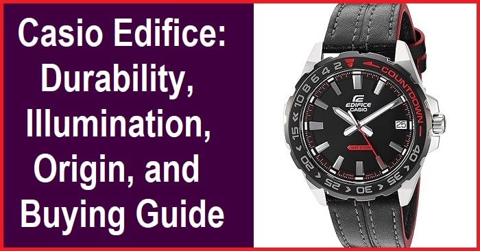 EDIFICE watches by Casio: A stylish, durable timepiece with illuminating features