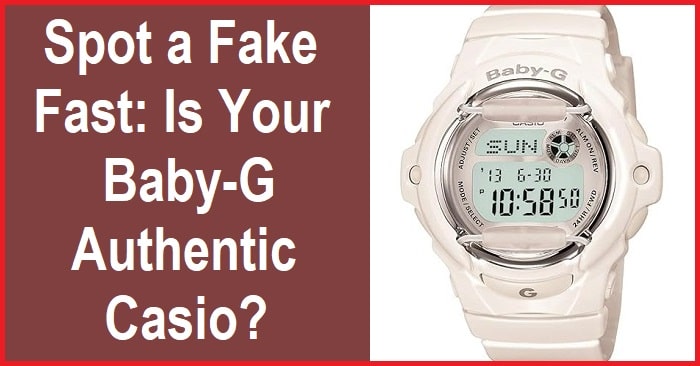 Originality Check: How to Verify the Authenticity of Your Casio Baby-G Watch