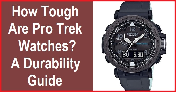 Protrek watches: Rugged durability for any adventure